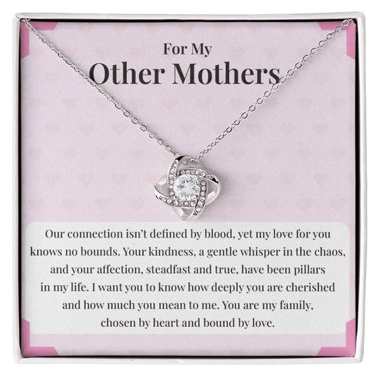 For my other mothers our connections.