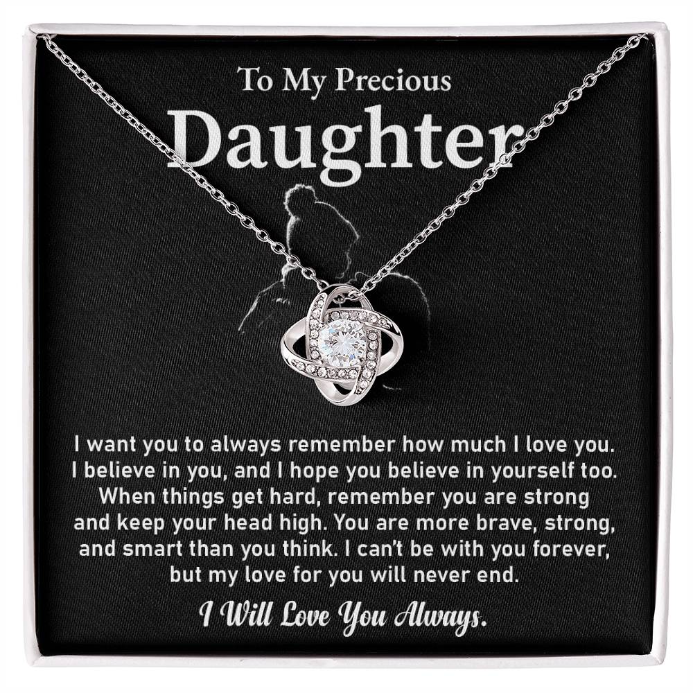 To My Precious Daughter Love Knot Necklace Emotional Love Knot Jewelry Gift Special Parent-to-daughter Keepsake Motivational Jewelry For Daughter Sentimental Parent-to-daughter Gift Daughter Strength And Love Gift Encouragement Gift For Daughter