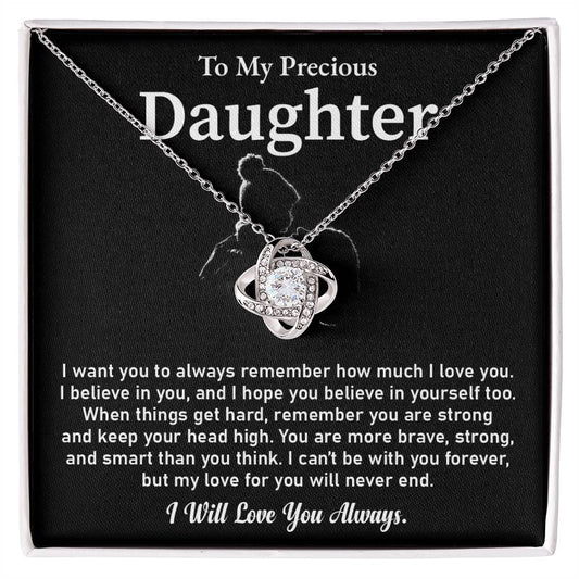 To My Precious Daughter Love Knot Necklace Emotional Love Knot Jewelry Gift Special Parent-to-daughter Keepsake Motivational Jewelry For Daughter Sentimental Parent-to-daughter Gift Daughter Strength And Love Gift Encouragement Gift For Daughter