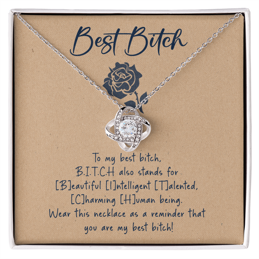 Best B.i.t.c.h - Fun And Heartfelt Gift, Playful Keepsake Celebrating Beautiful, Intelligent, Talented, Charming Human Being