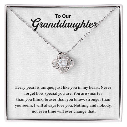 To Our Granddaughter Every pearl is unique.