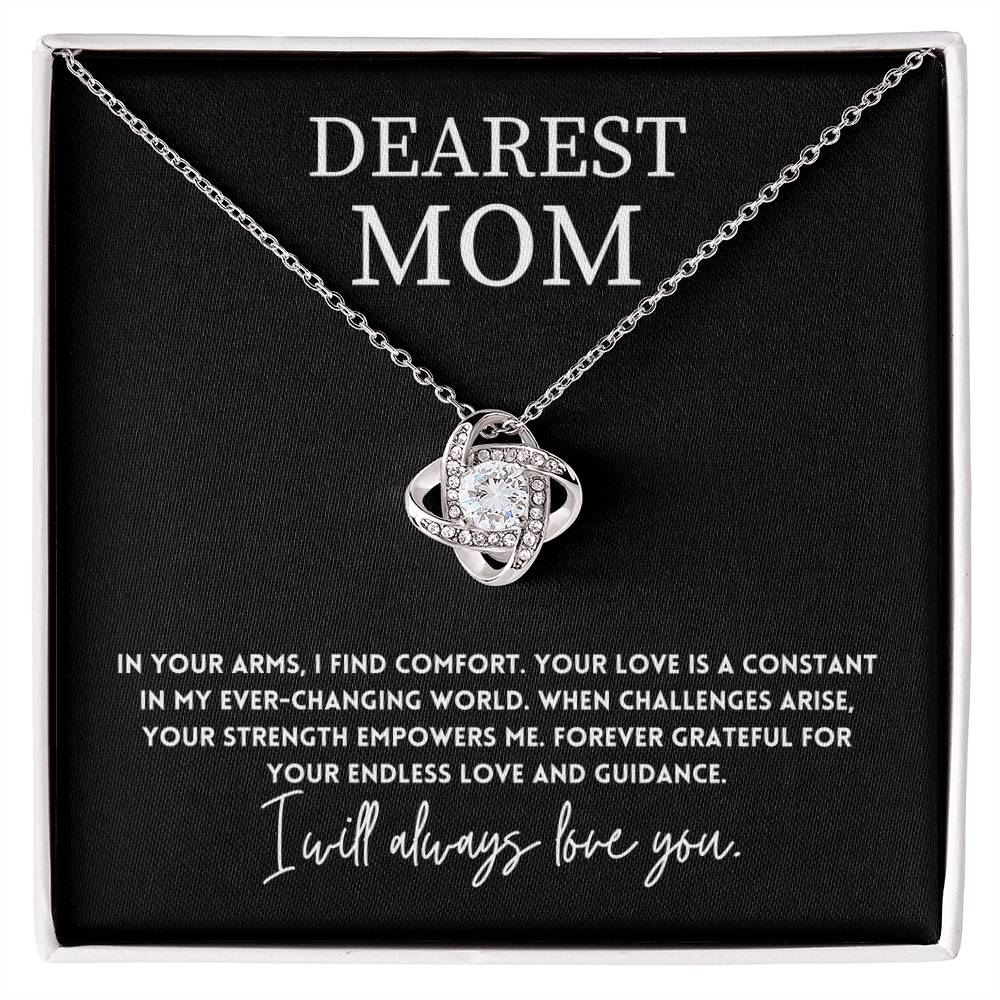 Dearest Mom, Inspirational Mother's Day Jewelry Gift Endless Love Necklace Gift Strength And Love Necklace Gift Best Mother’s Day Love And Strength Jewelry Unique Mother's Day Comfort And Strength Pendant