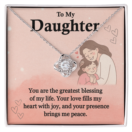 To My Daughter – Greatest Blessing Gift Heartfelt Message of Love, Joy, and Peace