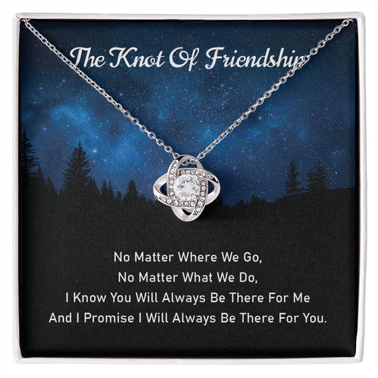 The knot of Friendship