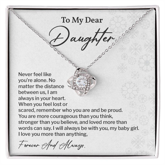 To My Dear Daughter Love Knot Necklace Emotional Love Knot Jewelry For Daughter Motivational Love Knot Necklace For Daughter Forever Love Daughter Necklace Emotional Keepsake Necklace For Daughter Motivational Gift For Daughter Emotional Jewelry Gift