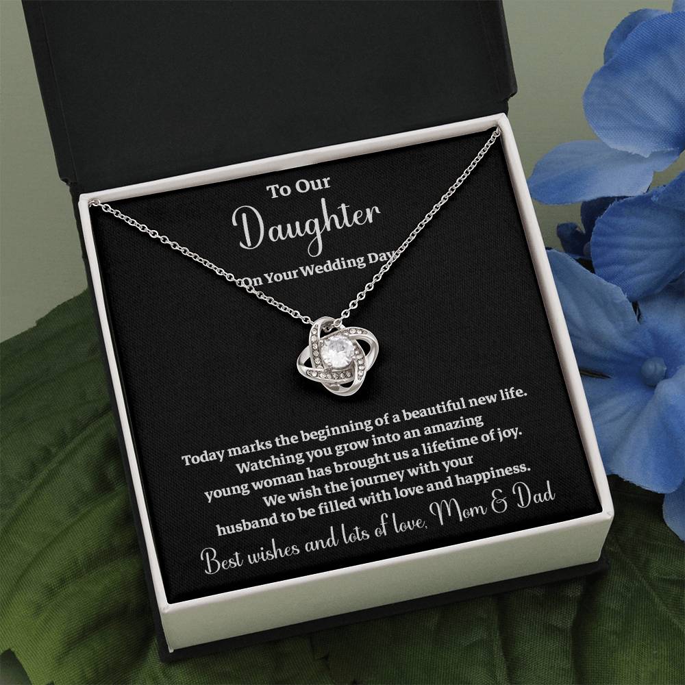 To Our Daughter On Your Wedding Day Heartfelt Wishes For A Beautiful New Life Gift From Your Mom And Dad Wedding Day Gift For Daughter New Life Celebration Jewelry Mother And Father Wedding Message Daughter's Wedding Day Jewelry Joyful Wedding Day Gift