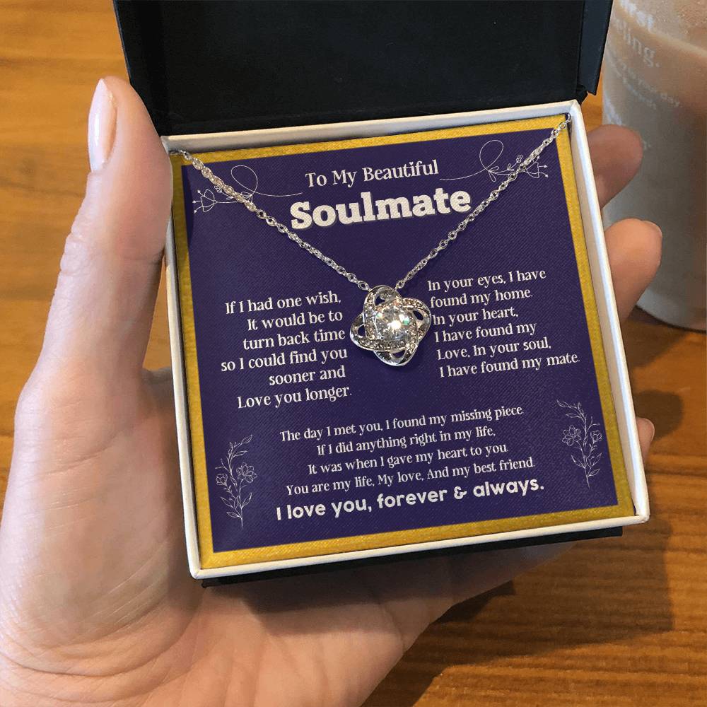 To my Soulmate If I Had a one wish it would be turn back Soulmate necklace for wife