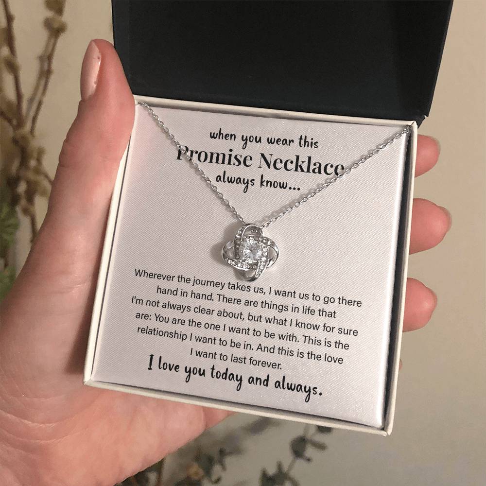 when you wear this Promise Necklace always know.