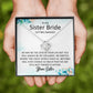 To My Sister Bride Necklace – Wedding Gift With Message Card