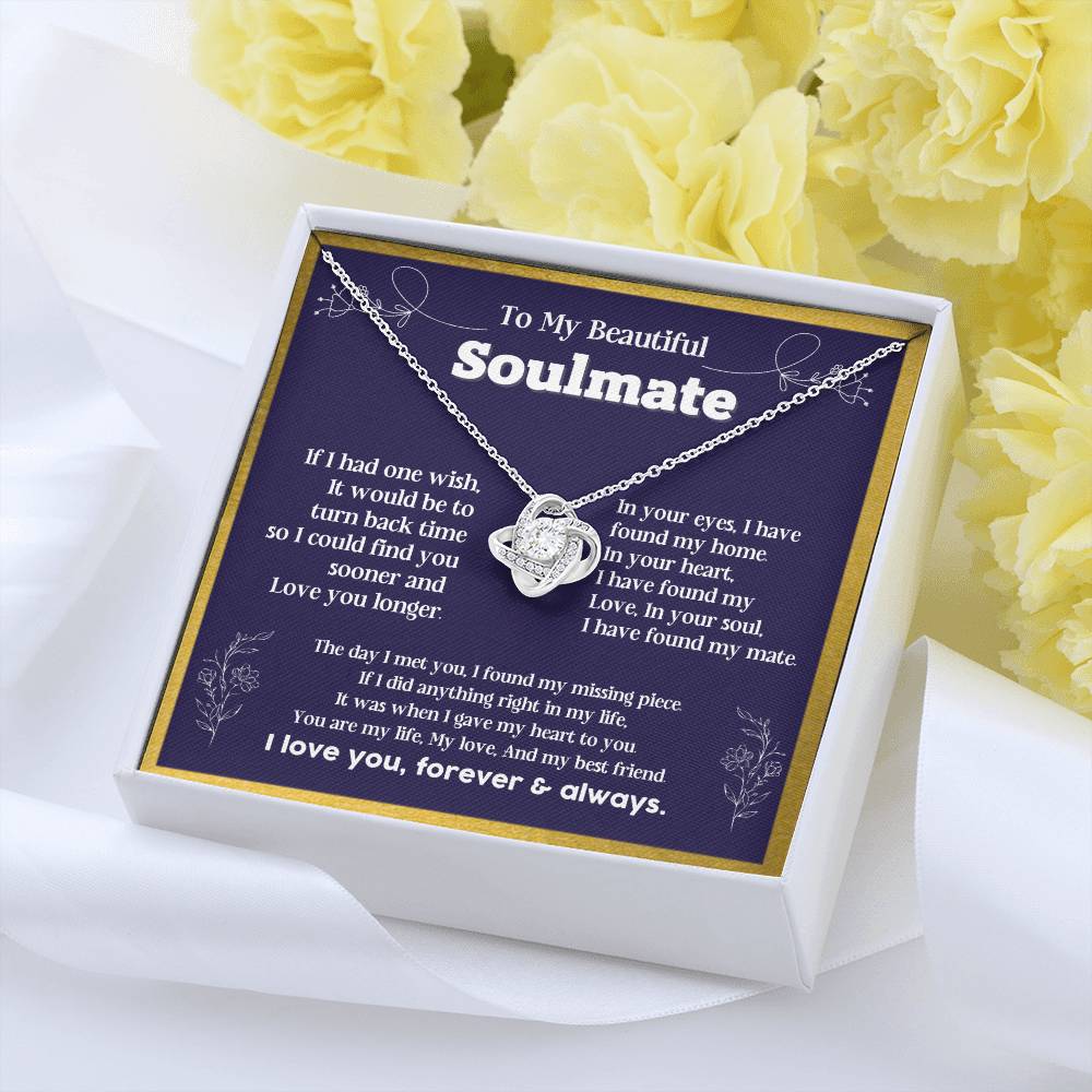 To my Soulmate If I Had a one wish it would be turn back Soulmate necklace for wife