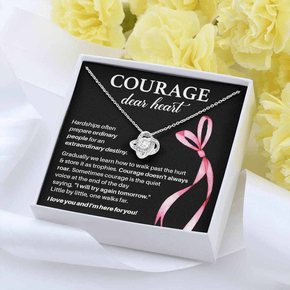 Courage, Dear Heart Overcoming Hardships Necklace Courage Necklace Extraordinary Destiny Jewelry Meaningful Gift For Cancer Patients Supportive Gift For Fighters Never Give Up Necklace Breast Cancer Necklace For Soulmate