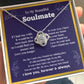 To my Soulmate If I Had a one wish it would be turn back Soulmate necklace for wife