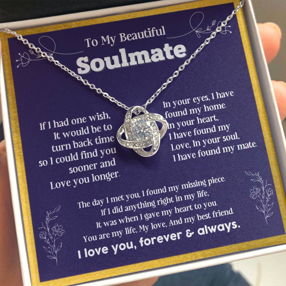 To my Soulmate If I Had a one wish it would be turn back Soulmate necklace for wife