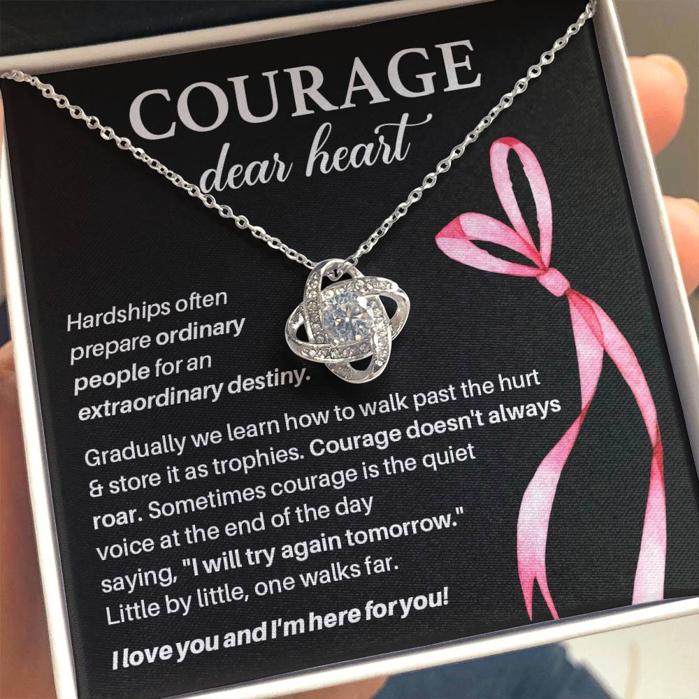 Courage, Dear Heart Overcoming Hardships Necklace Courage Necklace Extraordinary Destiny Jewelry Meaningful Gift For Cancer Patients Supportive Gift For Fighters Never Give Up Necklace Breast Cancer Necklace For Soulmate