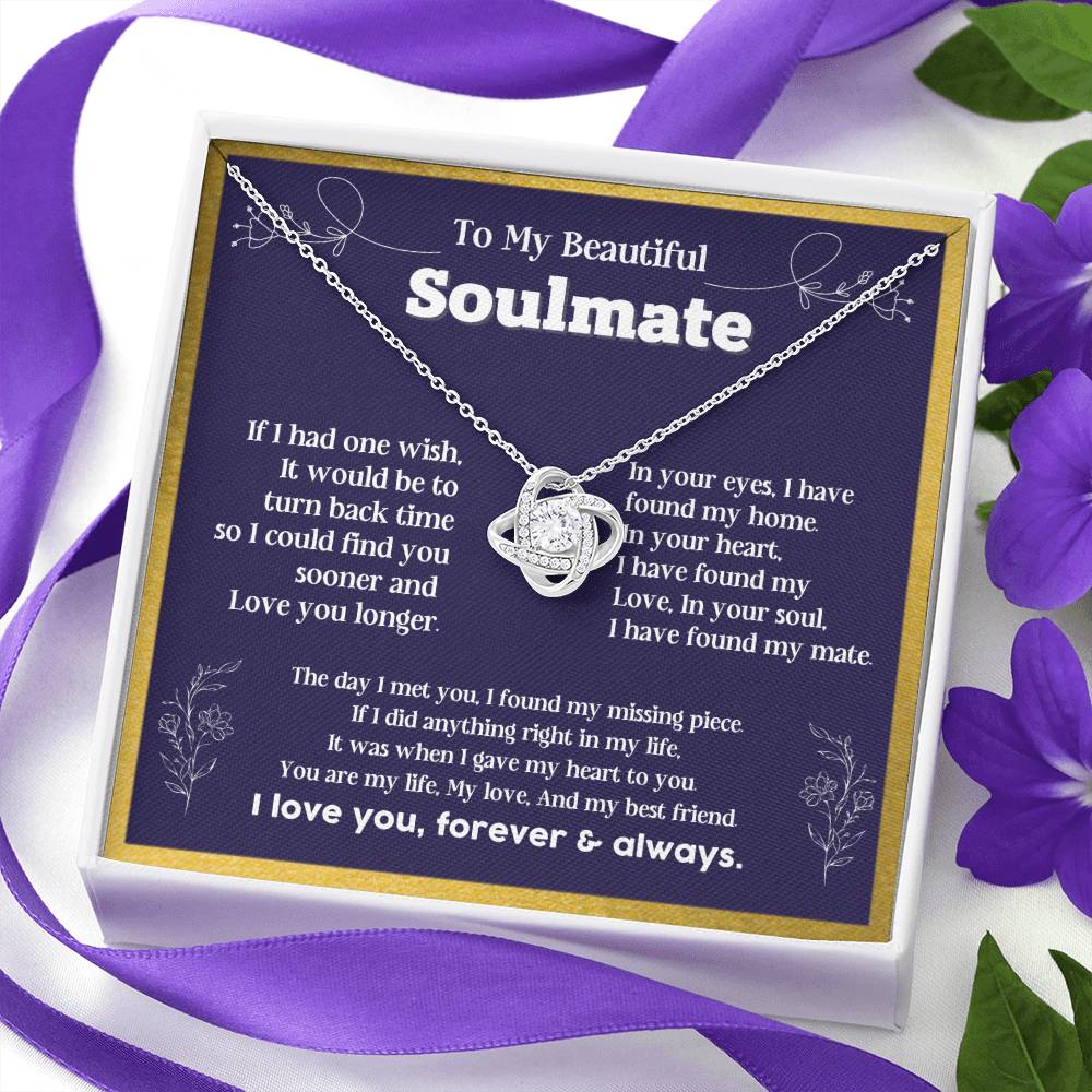 To my Soulmate If I Had a one wish it would be turn back Soulmate necklace for wife