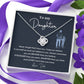 Daughter Necklace from Dad – Braver Smarter Loved Jewelry Gift