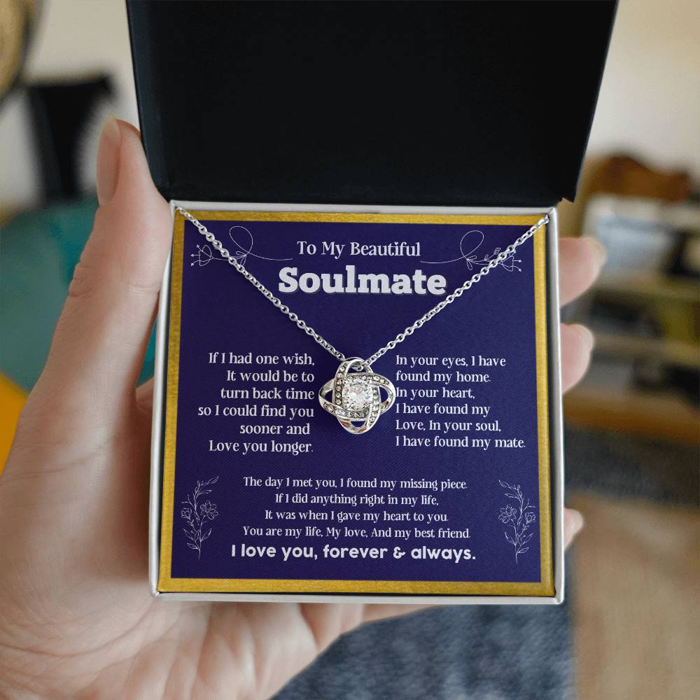 To my Soulmate If I Had a one wish it would be turn back Soulmate necklace for wife