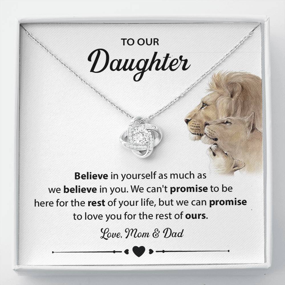 To Our Daughter belive in yourself.