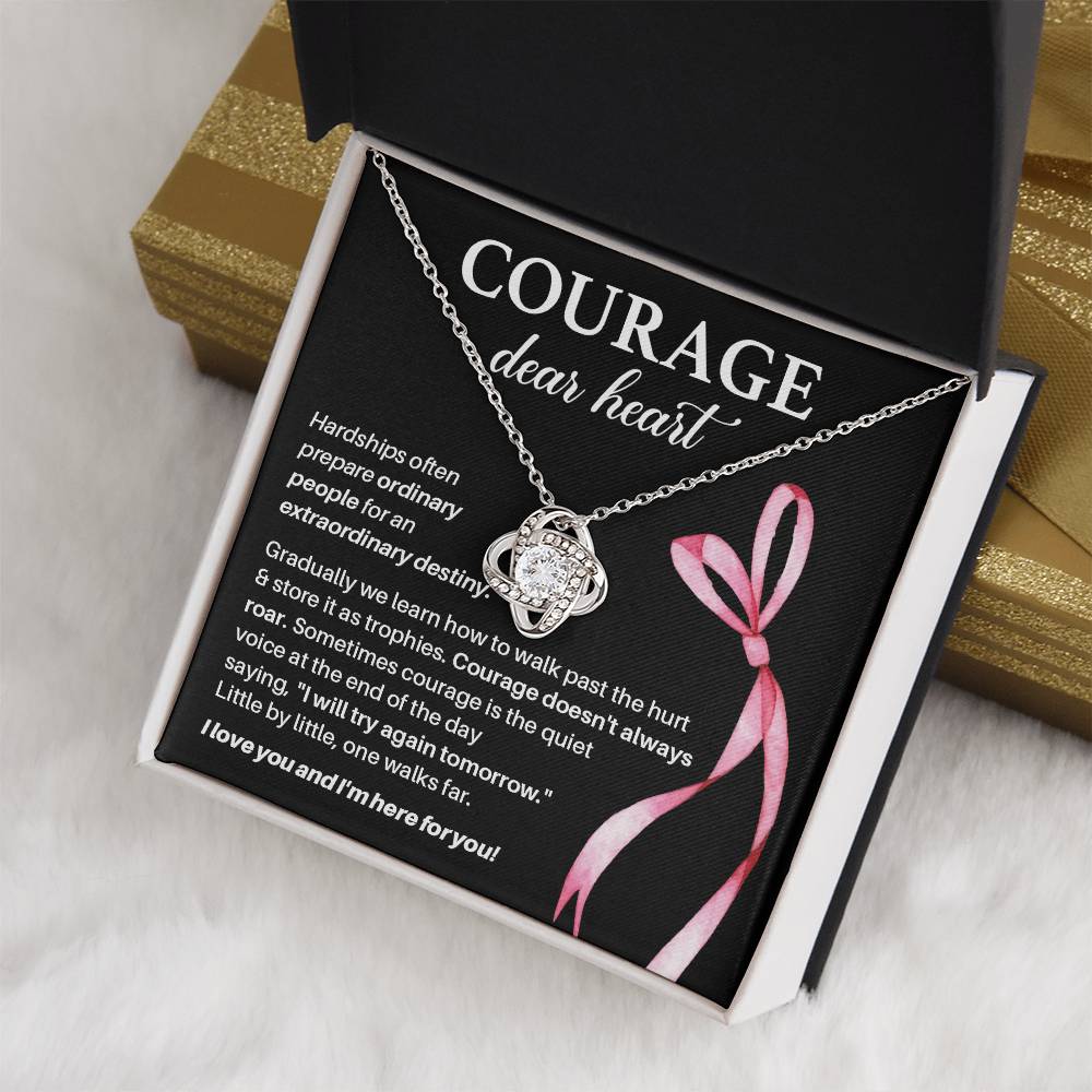 Courage, Dear Heart Overcoming Hardships Necklace Courage Necklace Extraordinary Destiny Jewelry Meaningful Gift For Cancer Patients Supportive Gift For Fighters Never Give Up Necklace Breast Cancer Necklace For Soulmate