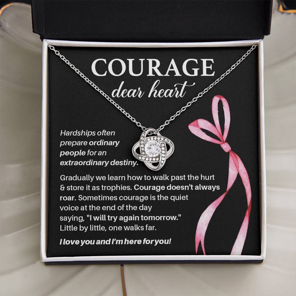 Courage, Dear Heart Overcoming Hardships Necklace Courage Necklace Extraordinary Destiny Jewelry Meaningful Gift For Cancer Patients Supportive Gift For Fighters Never Give Up Necklace Breast Cancer Necklace For Soulmate