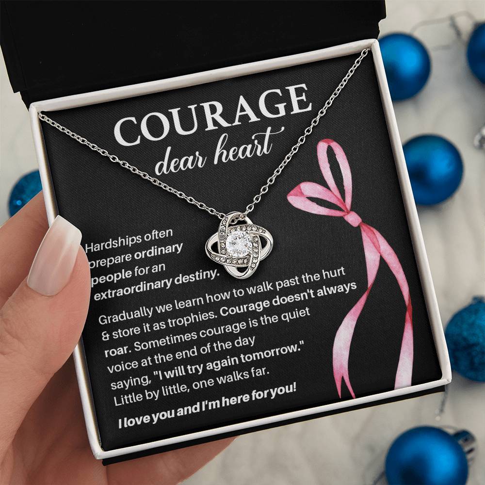 Courage, Dear Heart Overcoming Hardships Necklace Courage Necklace Extraordinary Destiny Jewelry Meaningful Gift For Cancer Patients Supportive Gift For Fighters Never Give Up Necklace Breast Cancer Necklace For Soulmate