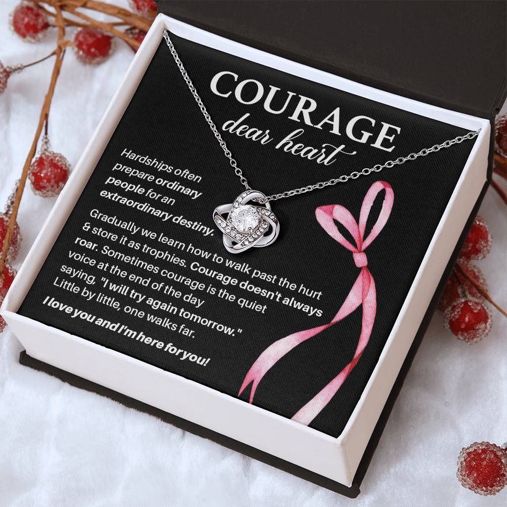 Courage, Dear Heart Overcoming Hardships Necklace Courage Necklace Extraordinary Destiny Jewelry Meaningful Gift For Cancer Patients Supportive Gift For Fighters Never Give Up Necklace Breast Cancer Necklace For Soulmate