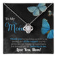 To My Mom Necklace Gift, Special Mother's Gifts, Mom Birthday Gift, Mother's Gift For Mom From Daughter And Son, 925 Silver Necklace Love Knot Necklace With Meaningful Message Card And Box.