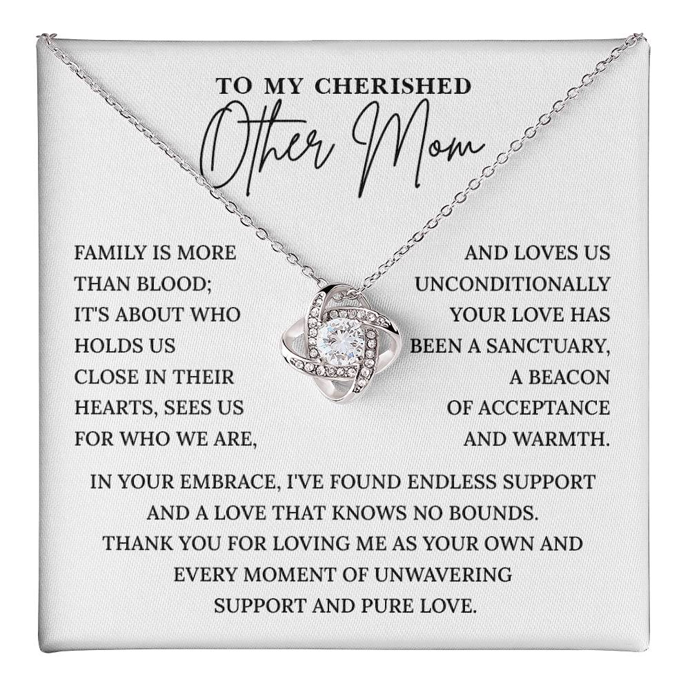 TO MY CHERISHED Other Mom FAMILY .