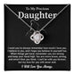 To My Precious Daughter Love Knot Necklace Emotional Love Knot Jewelry Gift Special Parent-to-daughter Keepsake Motivational Jewelry For Daughter Sentimental Parent-to-daughter Gift Daughter Strength And Love Gift Encouragement Gift For Daughter