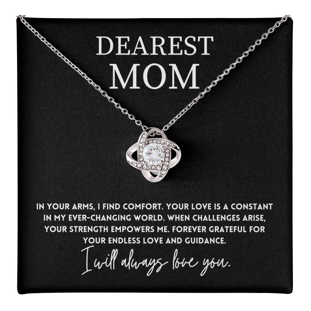 Dearest Mom, Inspirational Mother's Day Jewelry Gift Endless Love Necklace Gift Strength And Love Necklace Gift Best Mother’s Day Love And Strength Jewelry Unique Mother's Day Comfort And Strength Pendant