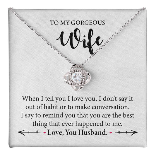 To My Gorgeous Wife Necklace From Husband