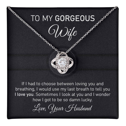 To My Gorgeous Wife Necklace Gift from Husband