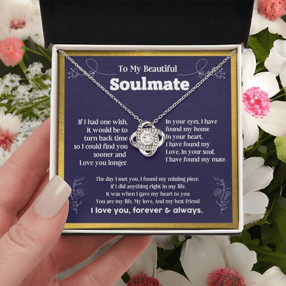 To my Soulmate If I Had a one wish it would be turn back Soulmate necklace for wife