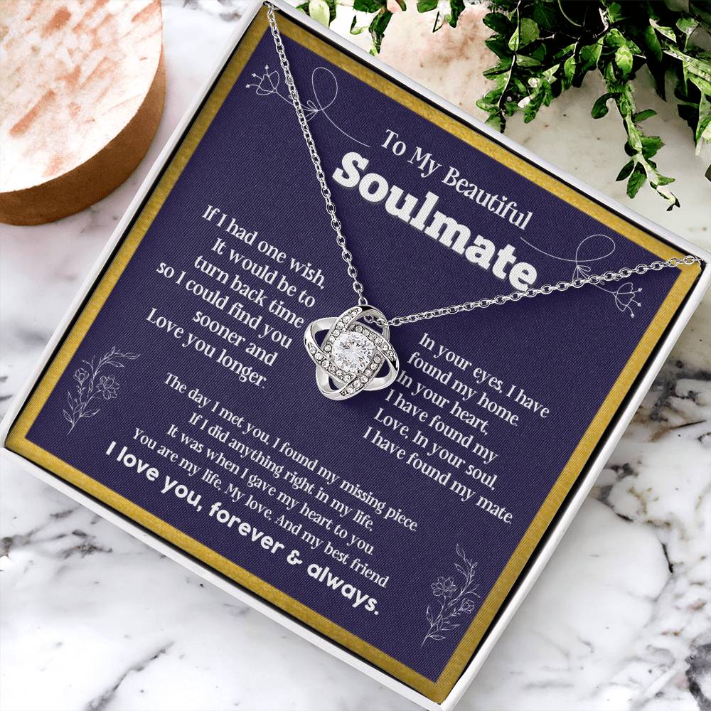 To my Soulmate If I Had a one wish it would be turn back Soulmate necklace for wife