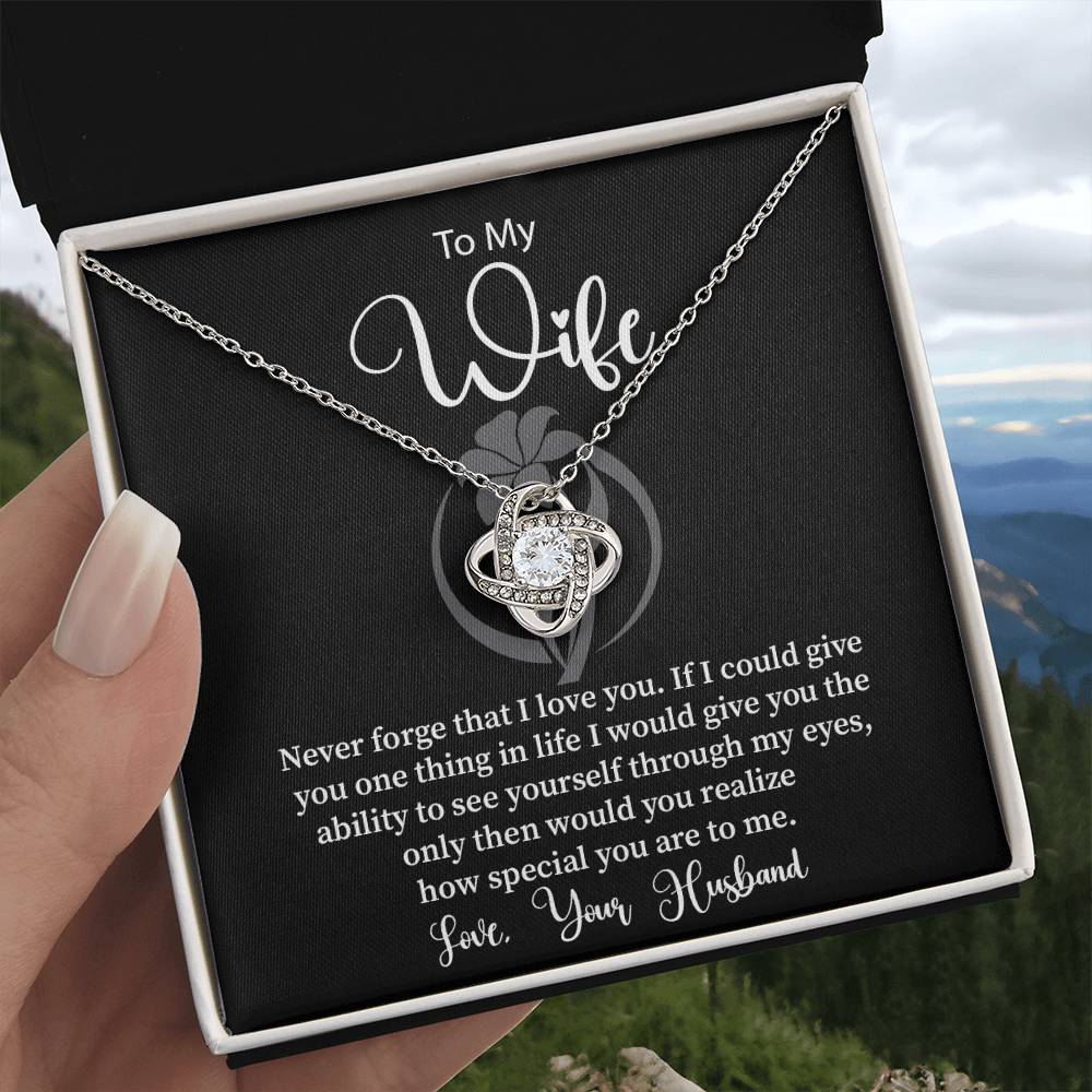 To my wife never forge i love you. – JeweLayer