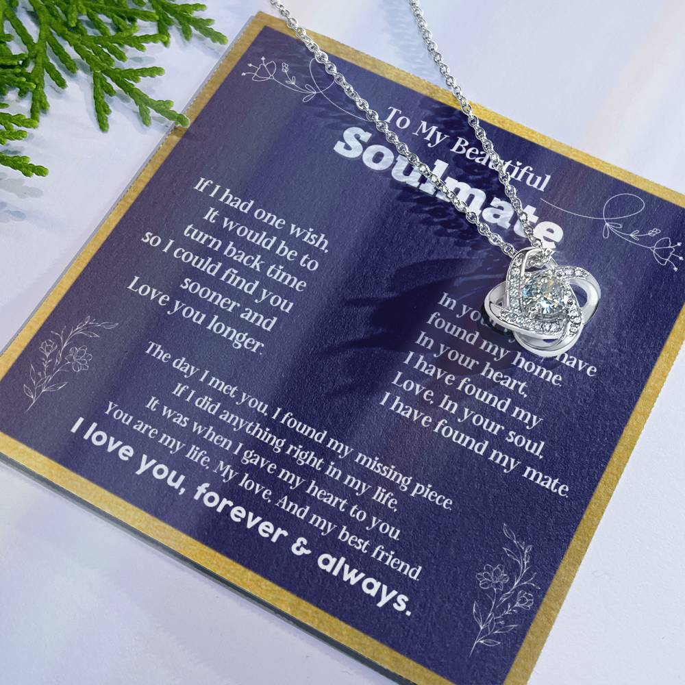 To my Soulmate If I Had a one wish it would be turn back Soulmate necklace for wife