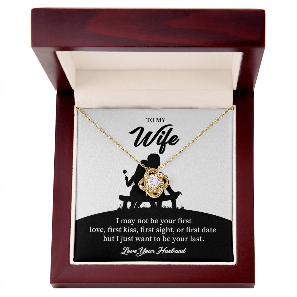 Necklace Gift for Wife – Romantic Last Love Quote