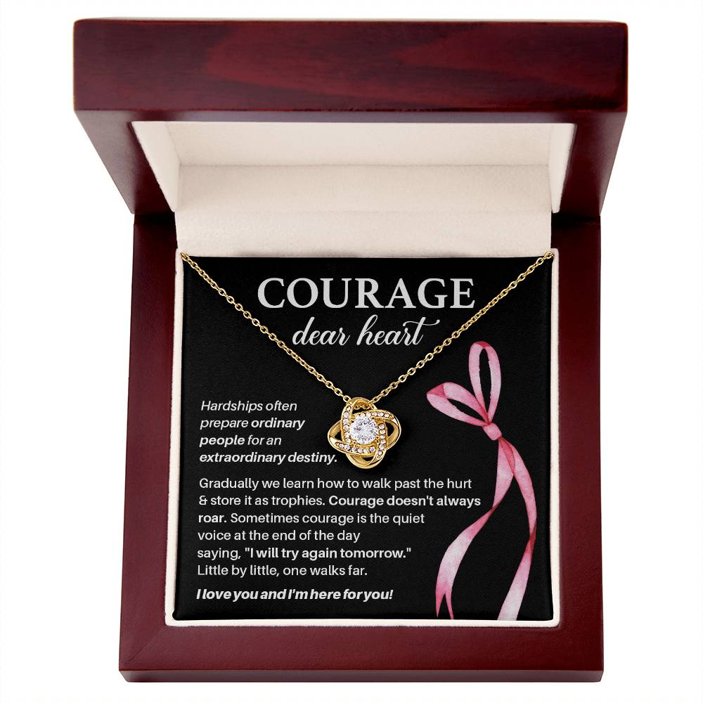 Courage, Dear Heart Overcoming Hardships Necklace Courage Necklace Extraordinary Destiny Jewelry Meaningful Gift For Cancer Patients Supportive Gift For Fighters Never Give Up Necklace Breast Cancer Necklace For Soulmate