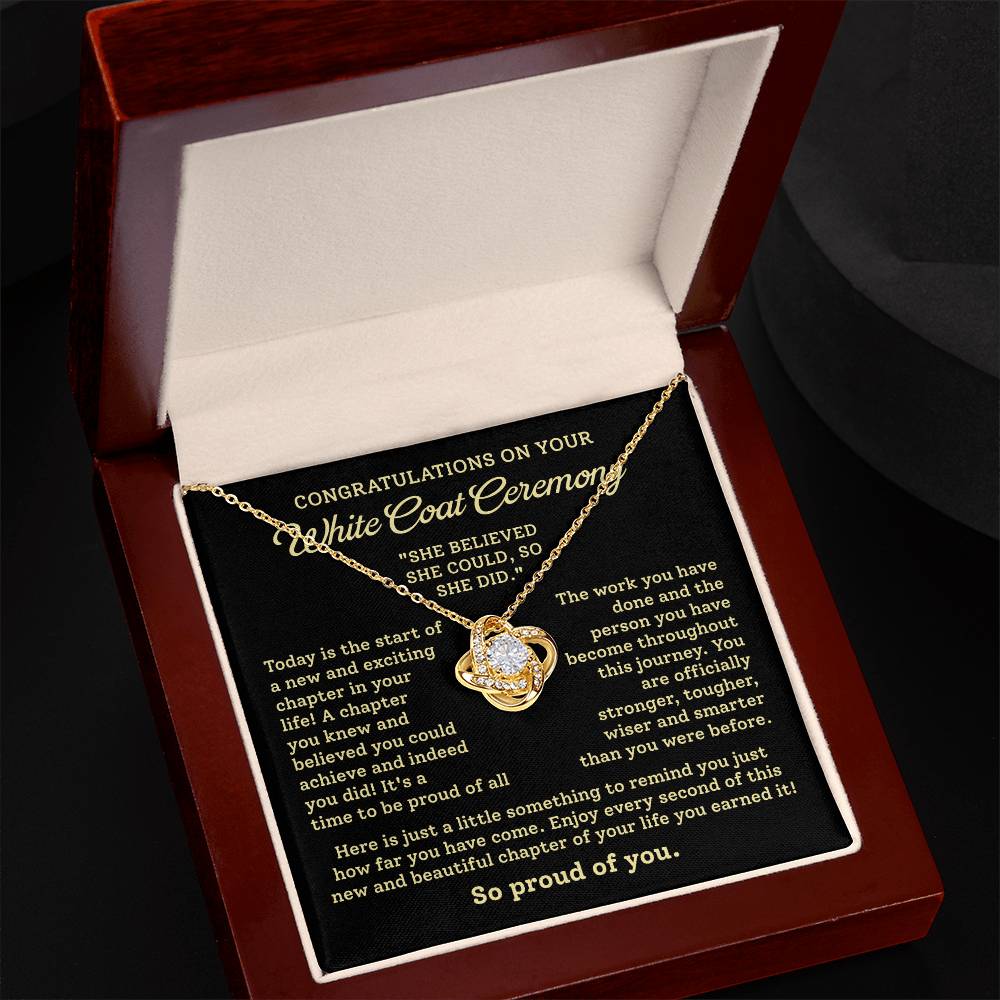 Congratulations On Your White Coat Ceremony – 'She Believed She Could, So She Did