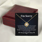 I’m Sorry Necklace for Wife or Girlfriend - Romantic Apology Gift Jewelry