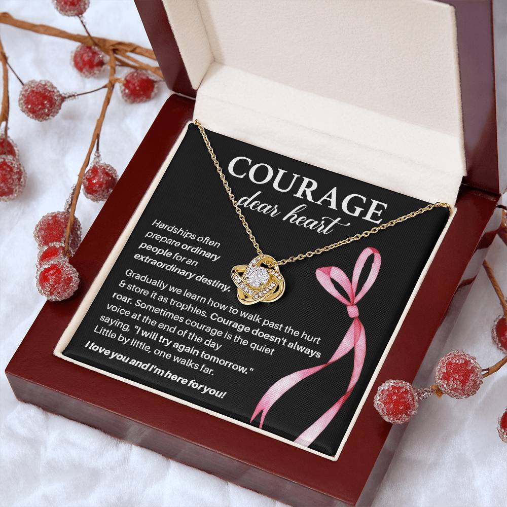 Courage, Dear Heart Overcoming Hardships Necklace Courage Necklace Extraordinary Destiny Jewelry Meaningful Gift For Cancer Patients Supportive Gift For Fighters Never Give Up Necklace Breast Cancer Necklace For Soulmate