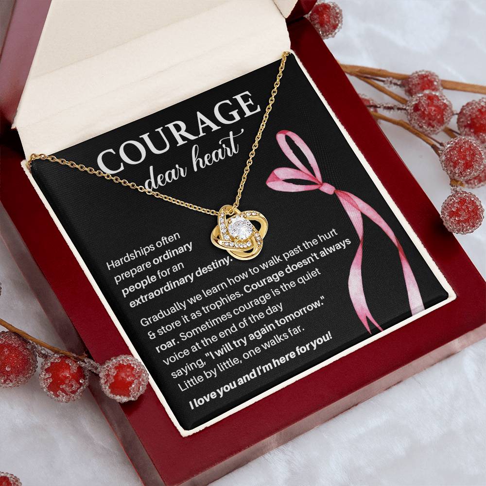 Courage, Dear Heart Overcoming Hardships Necklace Courage Necklace Extraordinary Destiny Jewelry Meaningful Gift For Cancer Patients Supportive Gift For Fighters Never Give Up Necklace Breast Cancer Necklace For Soulmate