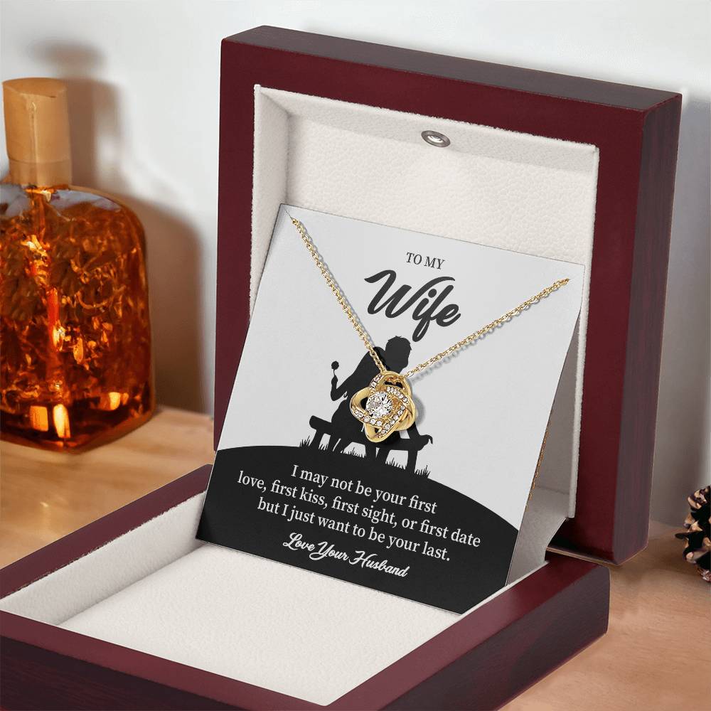 Necklace Gift for Wife – Romantic Last Love Quote