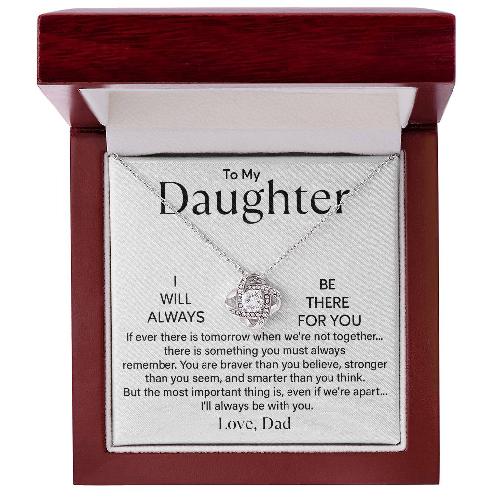 To My Daughter Love Knot Necklace – I'll Always Be There for You