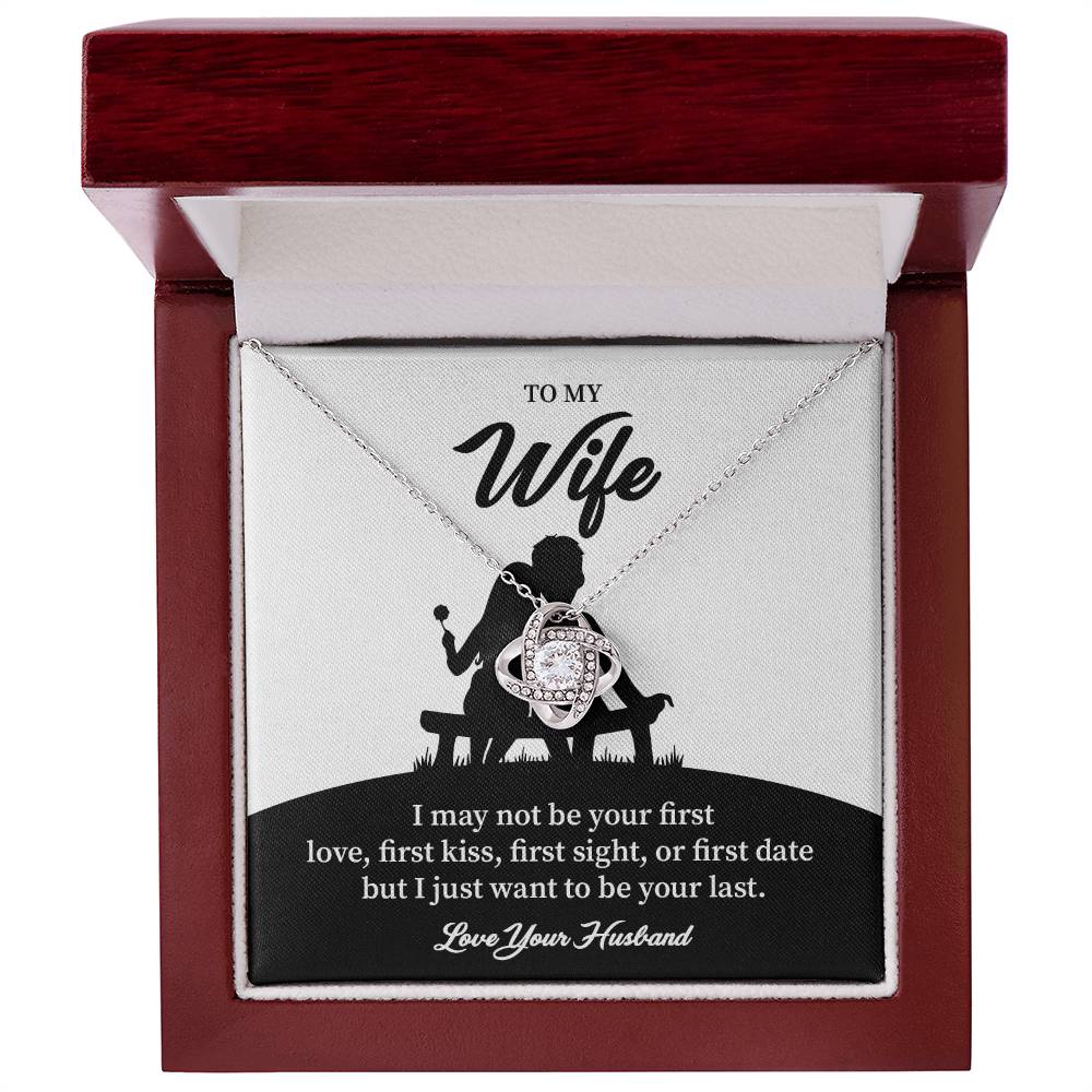 Necklace Gift for Wife – Romantic Last Love Quote