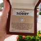 I m Turly sorry