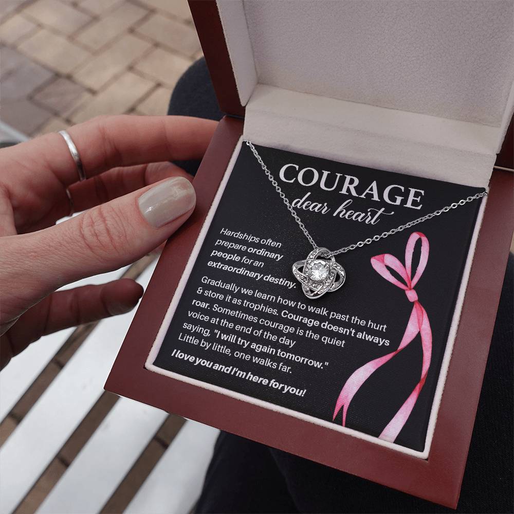 Courage, Dear Heart Overcoming Hardships Necklace Courage Necklace Extraordinary Destiny Jewelry Meaningful Gift For Cancer Patients Supportive Gift For Fighters Never Give Up Necklace Breast Cancer Necklace For Soulmate