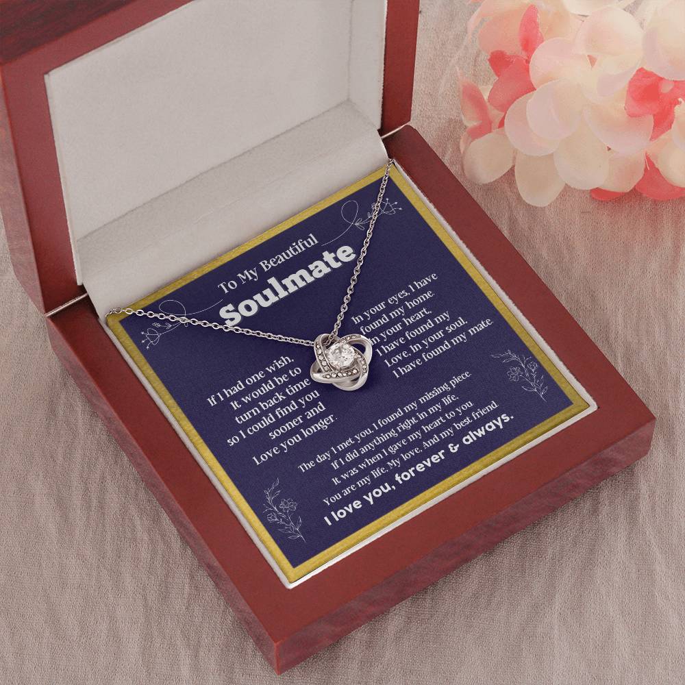 To my Soulmate If I Had a one wish it would be turn back Soulmate necklace for wife