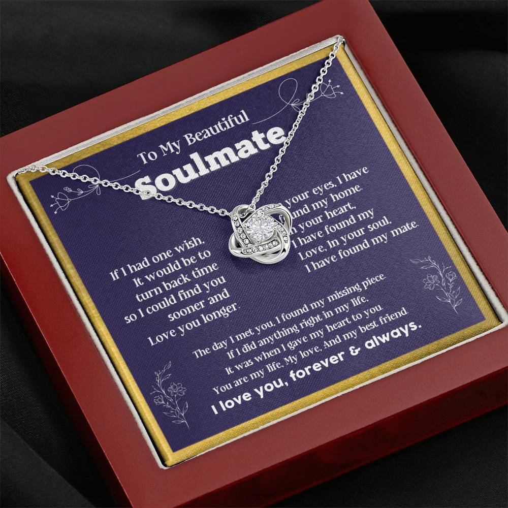 To my Soulmate If I Had a one wish it would be turn back Soulmate necklace for wife