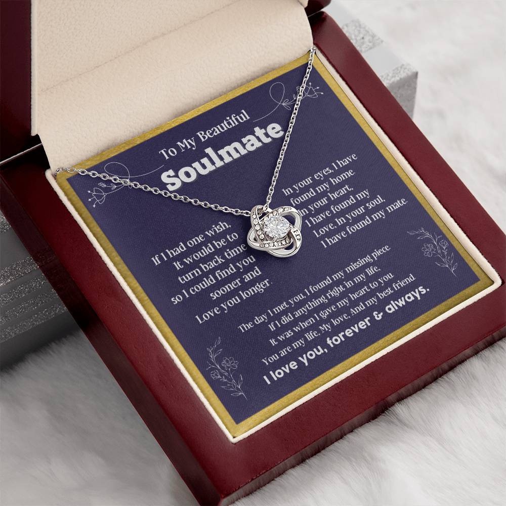 To my Soulmate If I Had a one wish it would be turn back Soulmate necklace for wife